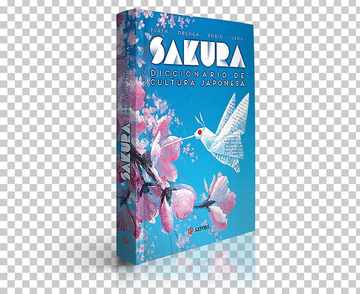 Sakura : Diccionario De Cultura Japonesa Culture Of Japan Dictionary Graphic Design PNG, Clipart, Advertising, Book, Brand, Cherry Blossom, Culture Free PNG Download