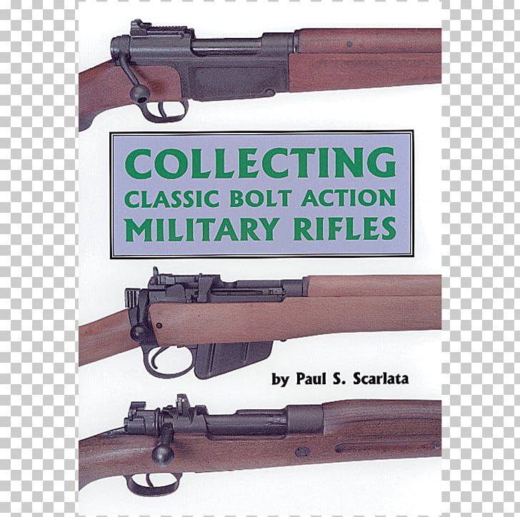 Trigger Collecting Classic Bolt Action Military Rifles Gun PNG, Clipart, Action, Air Gun, Airsoft Gun, Airsoft Guns, Bolt Free PNG Download