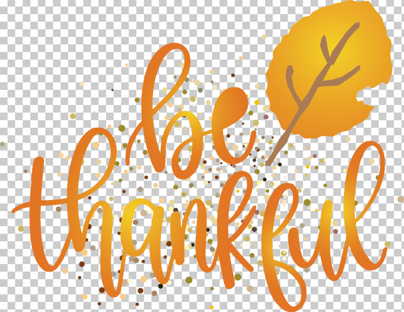 Thanksgiving Be Thankful Give Thanks PNG, Clipart, Be Thankful, Geometry, Give Thanks, Happiness, Line Free PNG Download