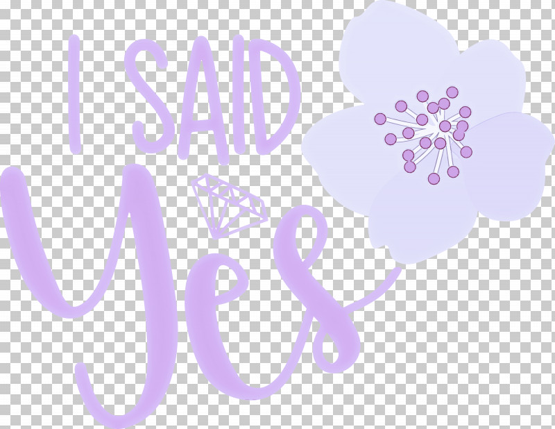 I Said Yes She Said Yes Wedding PNG, Clipart, Flower, I Said Yes, Lavender, Logo, Meter Free PNG Download
