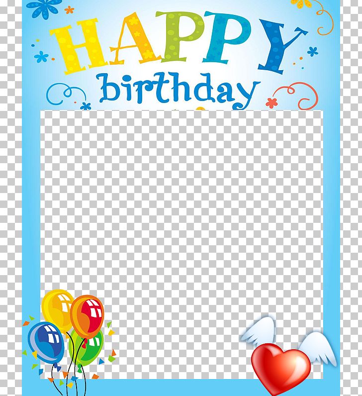 Birthday Cake Happy Birthday Card! Frame PNG, Clipart, Android, Android ...