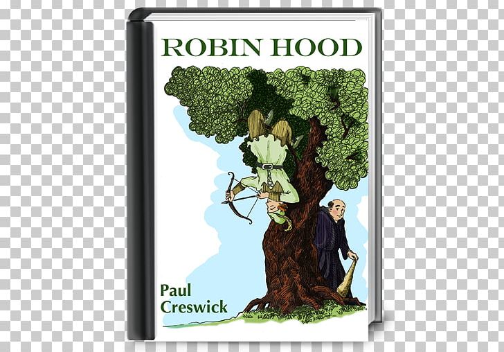 Robin Hood Tree Book Animated Cartoon PNG, Clipart, Animated Cartoon, Book, Flora, Flower, Nature Free PNG Download
