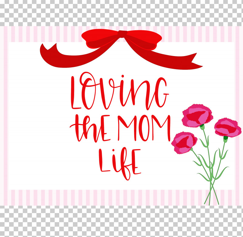 Mothers Day Mothers Day Quote Loving The Mom Life PNG, Clipart, Cartoon, Floral Design, Gift, Green, Greeting Card Free PNG Download