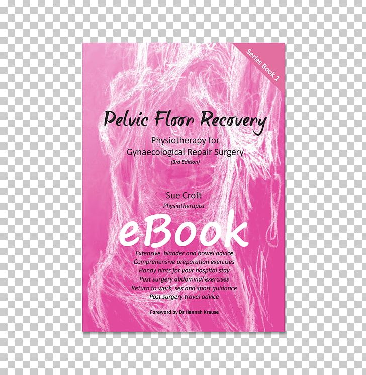 Pelvic Floor Pelvis Surgery Urinary Incontinence Gynaecology PNG, Clipart, Book, Ebook, Epub, Excretory System, Gynaecology Free PNG Download