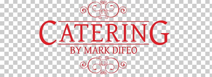 Catering By Mark DiFeo Logo Party Brand Northeast Ohio PNG, Clipart, Brand, Catering, Logo, Mark, Northeast Ohio Free PNG Download