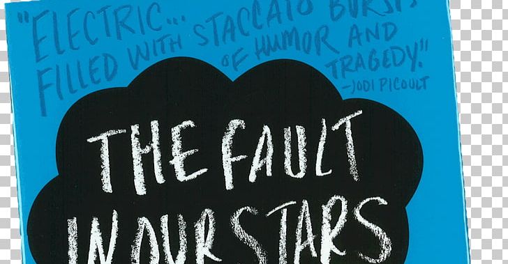 The Fault In Our Stars Turtles All The Way Down Novel Hardcover Young Adult Fiction PNG, Clipart, Author, Barnes Noble, Bestseller, Blue, Book Free PNG Download