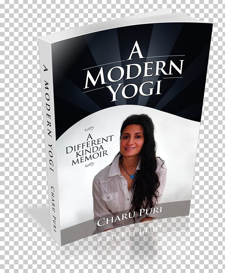 Charu Puri A Modern Yogi PNG, Clipart, Book, Brampton, Objects, Psychic, Teacher Free PNG Download
