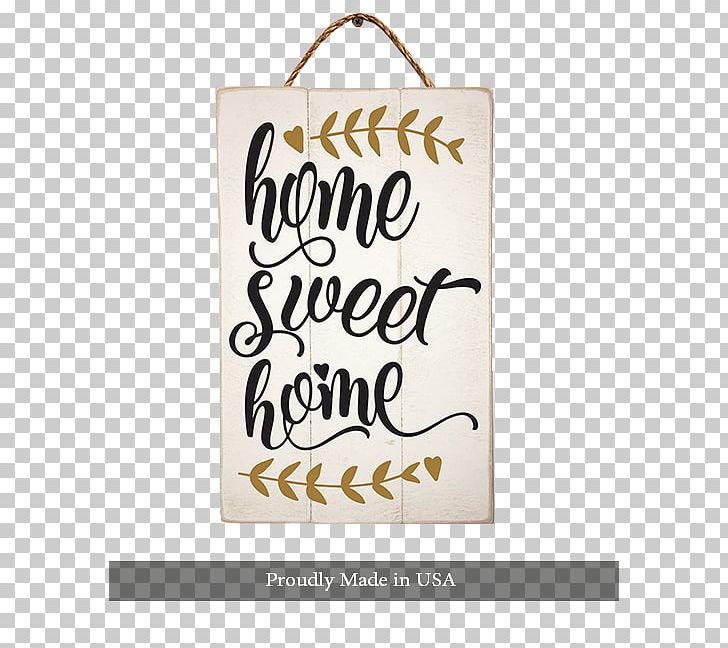 Font Brand Calligraphy Product Design Rectangle PNG, Clipart, Brand, Calligraphy, Home Sweet, Home Sweet Home, November 13 Free PNG Download