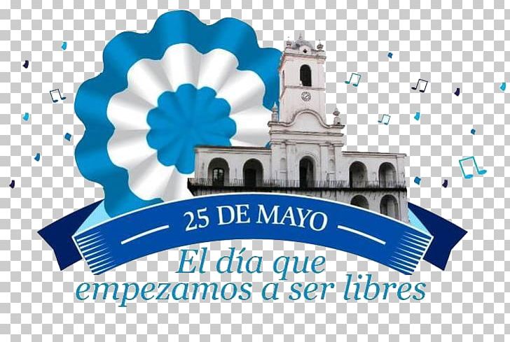 May Revolution May 25 Buenos Aires Flag Day PNG, Clipart, Argentina, Brand, Buenos Aires, Day, Fatherland Free PNG Download