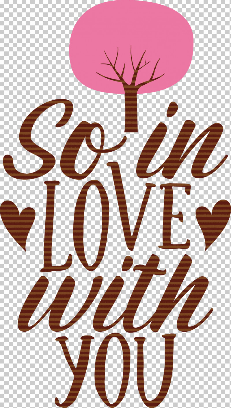 So In Love With You Valentines Day Valentine PNG, Clipart, Flower, Logo, M, Meter, Quote Free PNG Download
