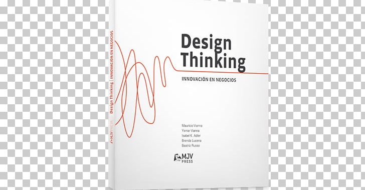Design Thinking: Innovation Im Unternehmen Text PNG, Clipart, Afacere, Brand, Conflagration, Design Thinking, Innovation Free PNG Download