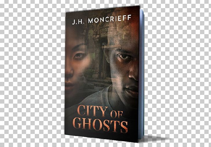 City Of Ghosts Temple Of Ghosts Ghostwriters All That Withers PNG, Clipart, Book, City Book Review, Film, Ghost, Ghost Story Free PNG Download