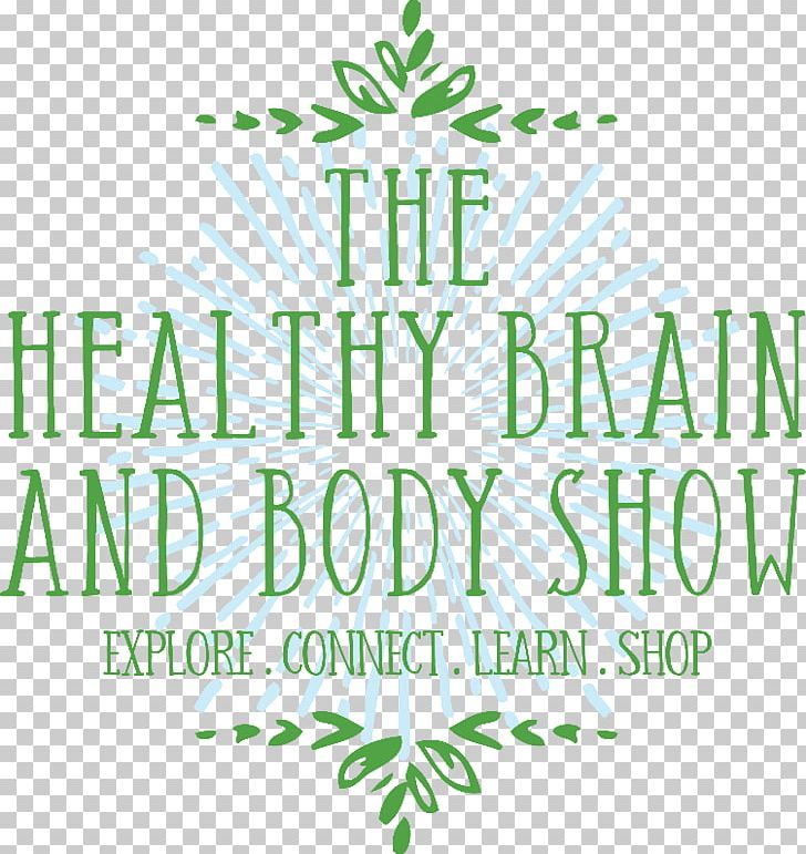 The Healthy Brain And Body Show EY Centre Health PNG, Clipart, Alternative Health Services, Area, Brain, Brain Health, Branch Free PNG Download