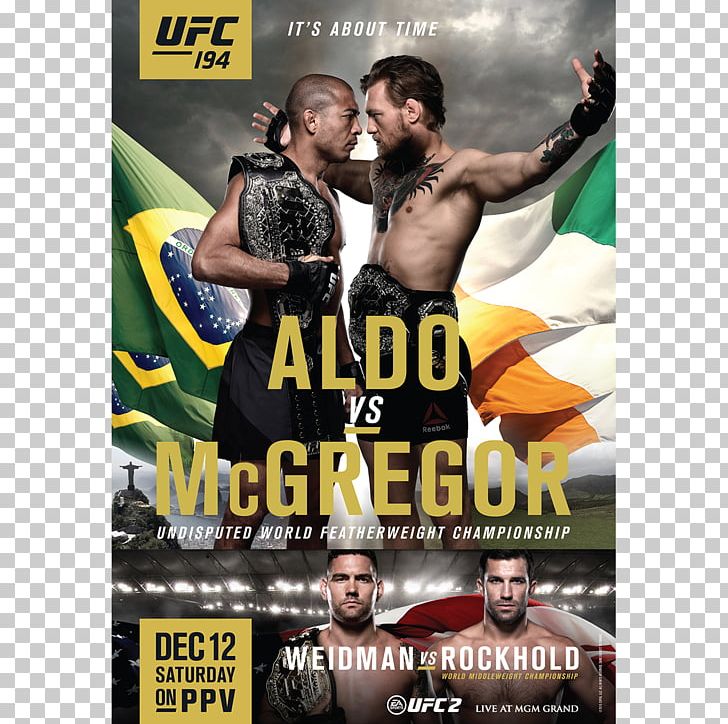 UFC 194: Aldo Vs. McGregor UFC 212: Aldo Vs. Holloway UFC 202: Diaz Vs. McGregor 2 UFC 196: McGregor Vs. Diaz UFC 189: Mendes Vs. McGregor PNG, Clipart, Advertising, Boxing, Conor Mcgregor, Film, Magazine Free PNG Download