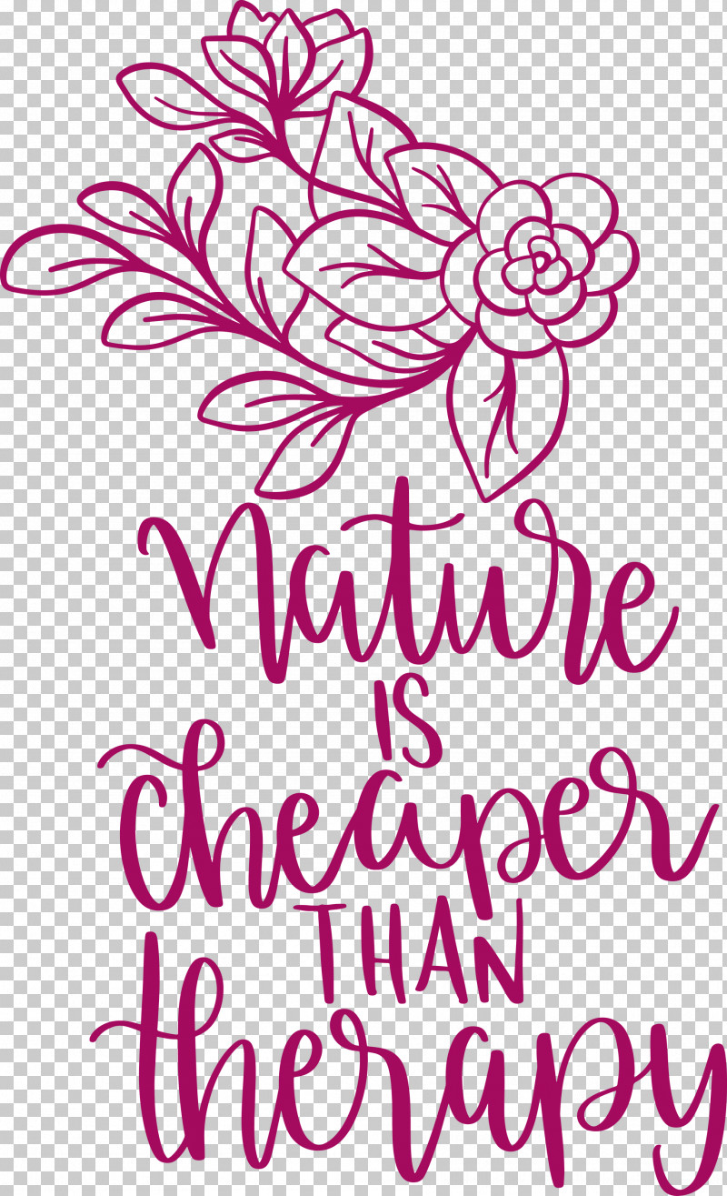 Nature Is Cheaper Than Therapy Nature PNG, Clipart, Fishing, Floral Design, Nature, Pregnancy Free PNG Download