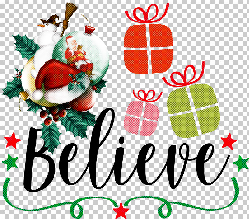 Believe Santa Christmas PNG, Clipart, Believe, Christmas, Christmas Day, Christmas Ornament, Christmas Ornament M Free PNG Download