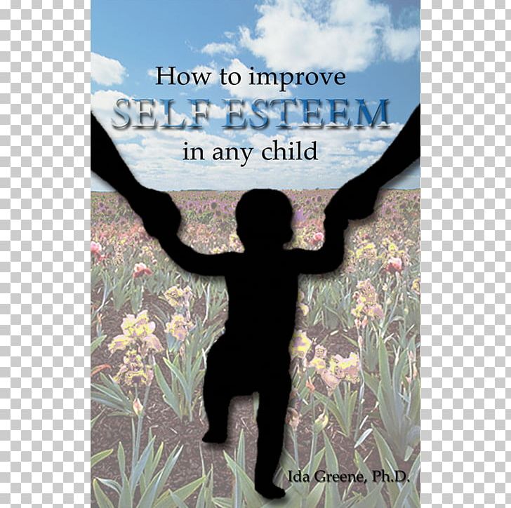 Paperback Self-esteem Book Poster Child PNG, Clipart, Book, Child, Greene And Greene, Objects, Paperback Free PNG Download