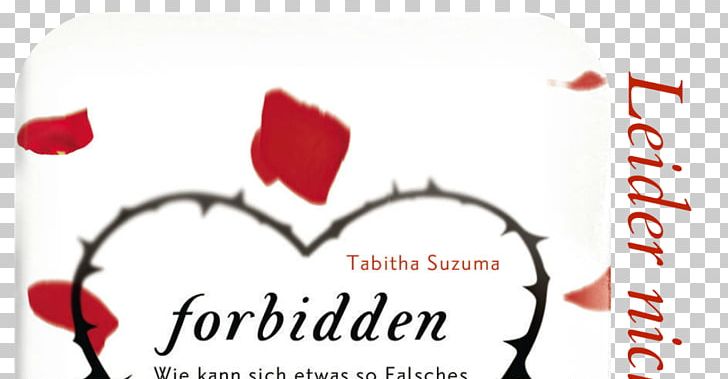 Forbidden: Wie Kann Sich Etwas So Falsches So Richtig Anfühlen? Broken PNG, Clipart,  Free PNG Download