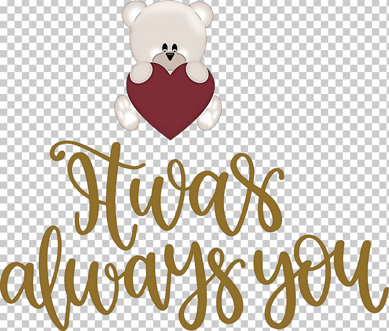Always You Valentines Day Valentines Day Quote PNG, Clipart, Bears, Biology, Character, Logo, M Free PNG Download