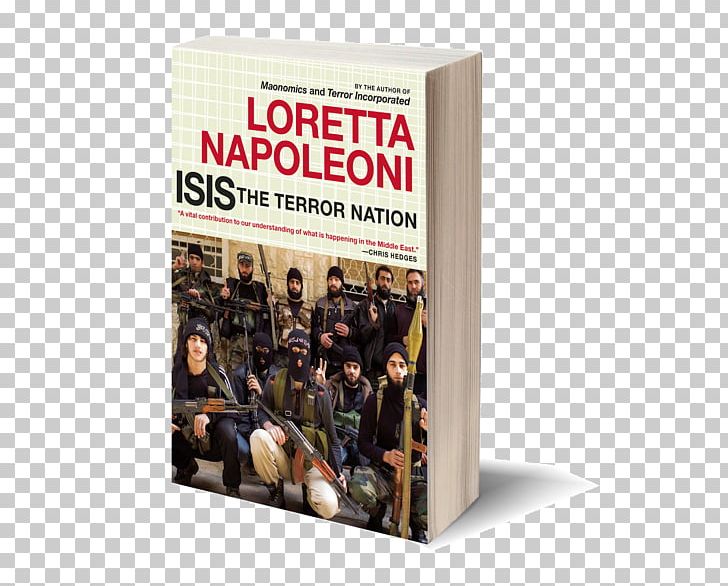 ISIS: The Terror Nation The Islamist Phoenix: The Islamic State (ISIS) And The Redrawing Of The Middle East Seven Stories Press Islamic State Of Iraq And The Levant STXE6FIN GR EUR PNG, Clipart, Abu Musab Alzarqawi, Birth, Book, Dream, Dvd Free PNG Download