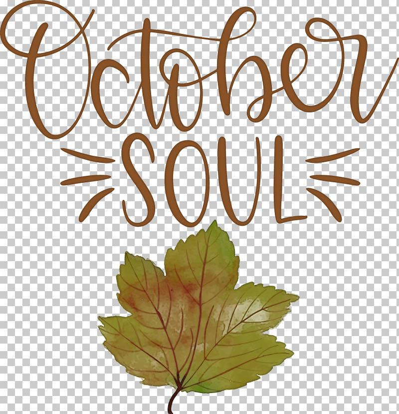 October Soul October PNG, Clipart, Browser Extension, Leaf, October, Pixlr, Plant Stem Free PNG Download