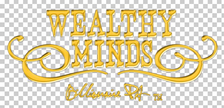 My Mind Is Wealthy: Wealth I (E-book): How To Develop A Wealthy Mind And Speak Your Dreams Into Existence Billionaire Real Estate Logo PNG, Clipart, Architectural Engineering, Area, Billionaire, Brand, Calligraphy Free PNG Download