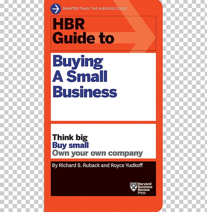 HBR Guide To Buying A Small Business: Think Big PNG, Clipart, Area, Basics, Book, Brand, Business Free PNG Download
