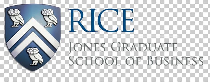 Rice Business (Jones Graduate School Of Business) Business School Master Of Business Administration University PNG, Clipart, Area, Banner, Blue, Brand, Business Free PNG Download