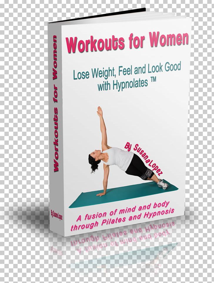Workouts For Women PNG, Clipart, Advertising, Balance, Exercise, Female, Joint Free PNG Download