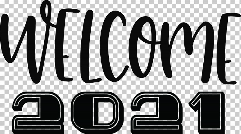 2021 Welcome Welcome 2021 New Year 2021 Happy New Year PNG, Clipart, 2021 Happy New Year, 2021 Welcome, Decal, Logo, Some Gave All Free PNG Download