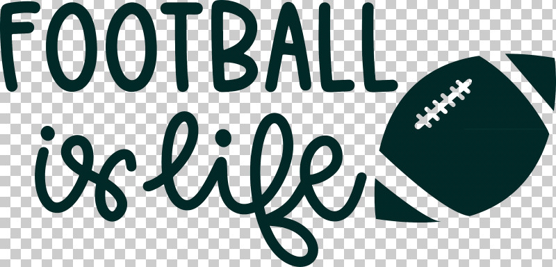 Football Is Life Football PNG, Clipart, Football, Logo, Meter, Teal Free PNG Download