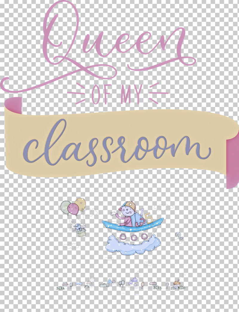 QUEEN OF MY CLASSROOM Classroom School PNG, Clipart, Classroom, Fashion, Jewellery, Logo, Meter Free PNG Download
