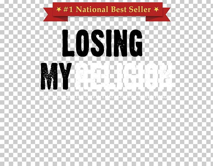 Losing My Religion Publishing Novel PNG, Clipart, Advertising, Area, Author, Black, Book Free PNG Download