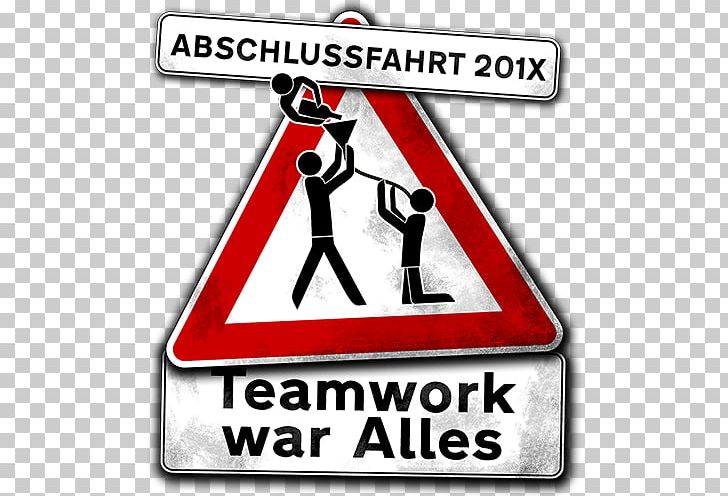 Teamwork T-shirt Traffic Sign 0 PNG, Clipart, 2016, 2018, Abitur, Area, Brand Free PNG Download