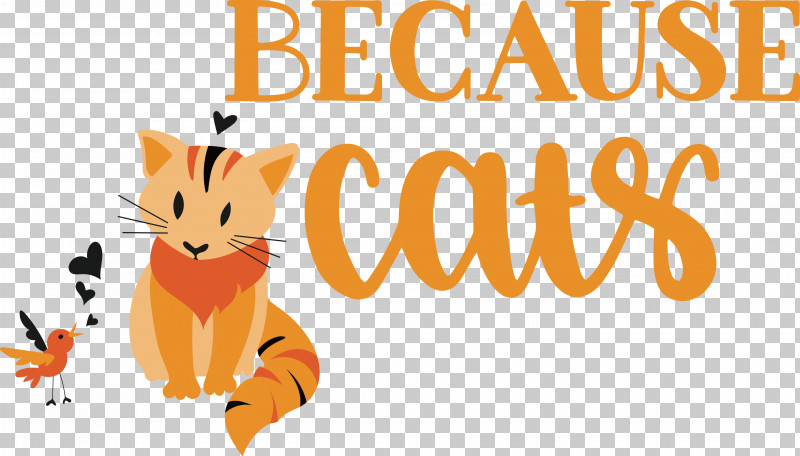 Because Cats PNG, Clipart, Biology, Cartoon, Cat, Dog, Logo Free PNG Download