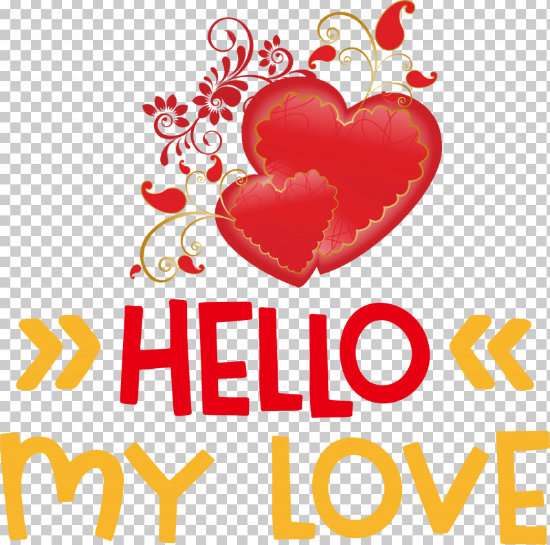 Hello My Love Valentines Day Quote PNG, Clipart, Festival, Heart, Hello My Love, Valentines Day Free PNG Download