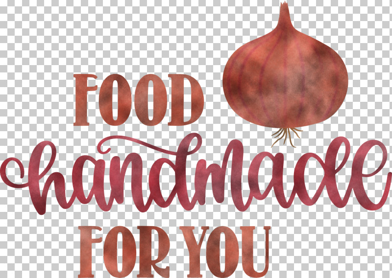 Food Handmade For You Food Kitchen PNG, Clipart, Christmas Day, Christmas Ornament, Christmas Ornament M, Food, Fruit Free PNG Download