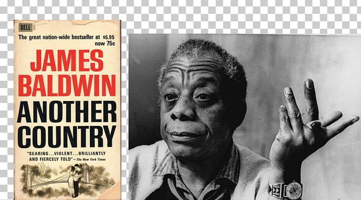 James Baldwin Notes Of A Native Son I Am Not Your Negro Go Tell It On The Mountain Writer PNG, Clipart,  Free PNG Download