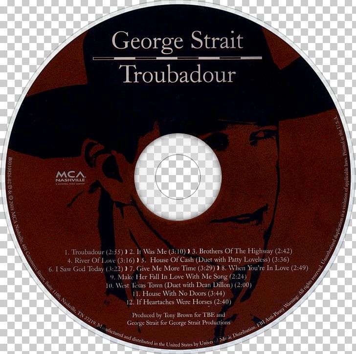 Compact Disc Troubadour Merchandising George Strait PNG, Clipart, Brand, Compact Disc, Data Storage Device, Dvd, George Strait Free PNG Download