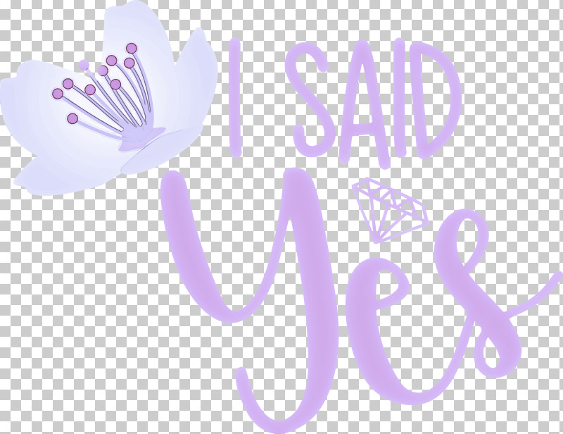 I Said Yes She Said Yes Wedding PNG, Clipart, Flower, I Said Yes, Lavender, Logo, Petal Free PNG Download