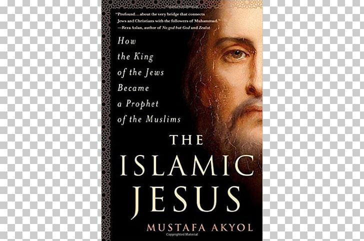 The Islamic Jesus: How The King Of The Jews Became A Prophet Of The Muslims Christianity Amazon.com PNG, Clipart, Amazoncom, Beard, Book, Christianity, Facial Hair Free PNG Download