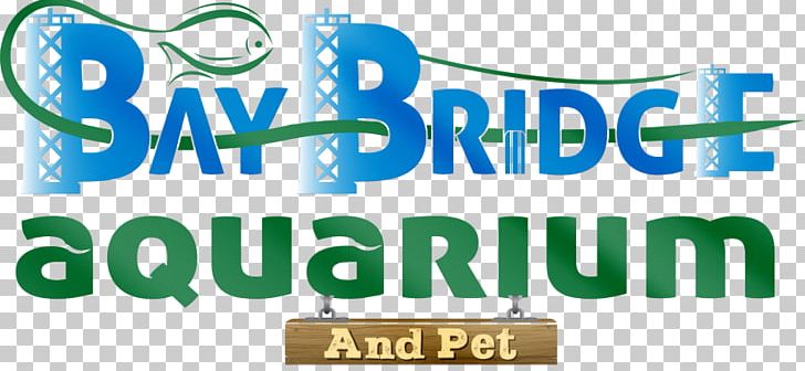 Bay Bridge Aquarium And Pet San Francisco–Oakland Bay Bridge Fishkeeping PNG, Clipart, Advertising, Aquarium, Aquatic Animal, Banner, Brand Free PNG Download