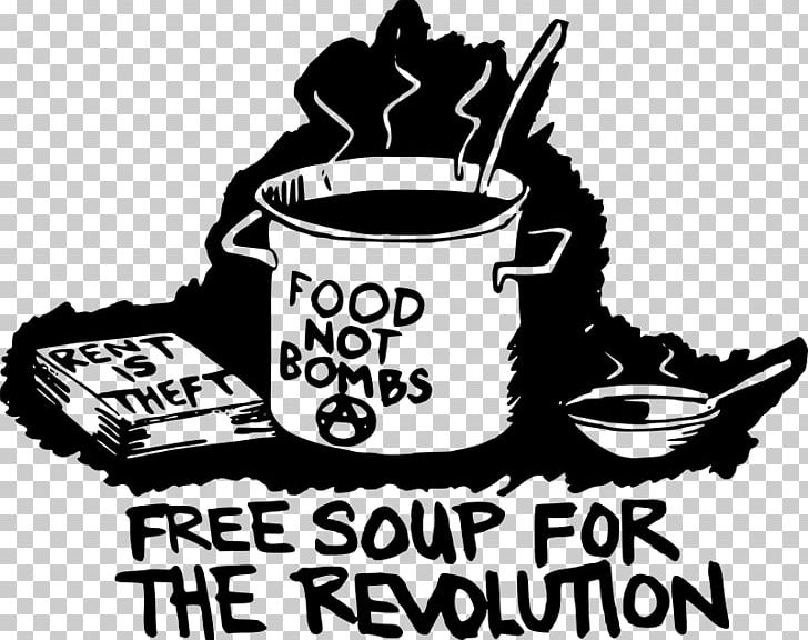 Food Not Bombs Meal Soup Hunger PNG, Clipart, Arcata, Black And White, Bomb, Brand, Coffee Cup Free PNG Download