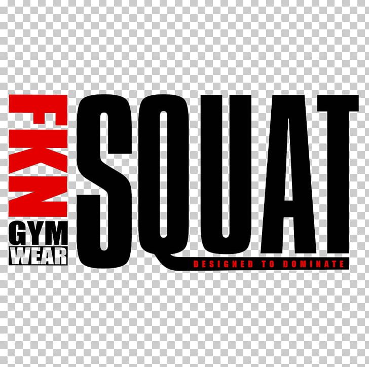 FKN Gym Wear Logo Squat PNG, Clipart, Brand, Fitness Centre, Fkn, Gym, Instagram Free PNG Download