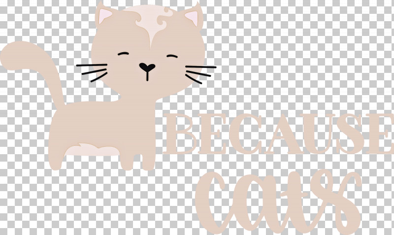 Because Cats PNG, Clipart, Cartoon, Cat, Dog, Kitten, Logo Free PNG Download