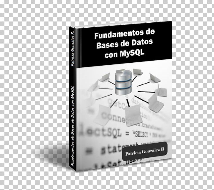 Open Database Connectivity Fundamentos De Bases De Datos Relational Model MySQL PNG, Clipart, Acceso, Art, Brand, Concept, Conceptual Model Free PNG Download