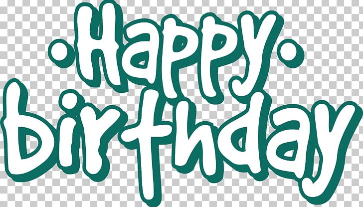 Happy Birthday To You Euclidean PNG, Clipart, Anniversary, Area, Art, Birthday Card, Double Happiness Free PNG Download