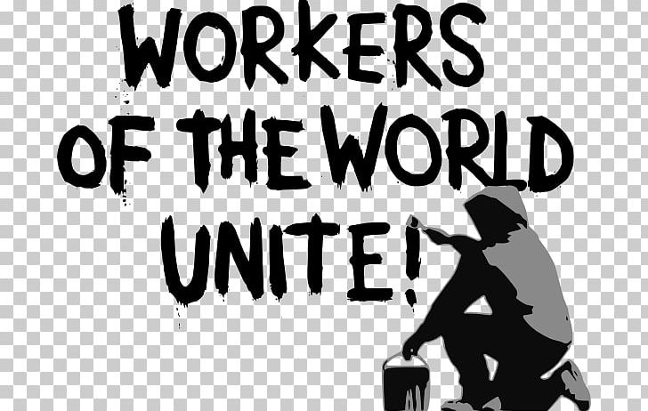 Workers Of The World PNG, Clipart, Black And White, Brand, Capitalism, Communism, Graffiti Free PNG Download