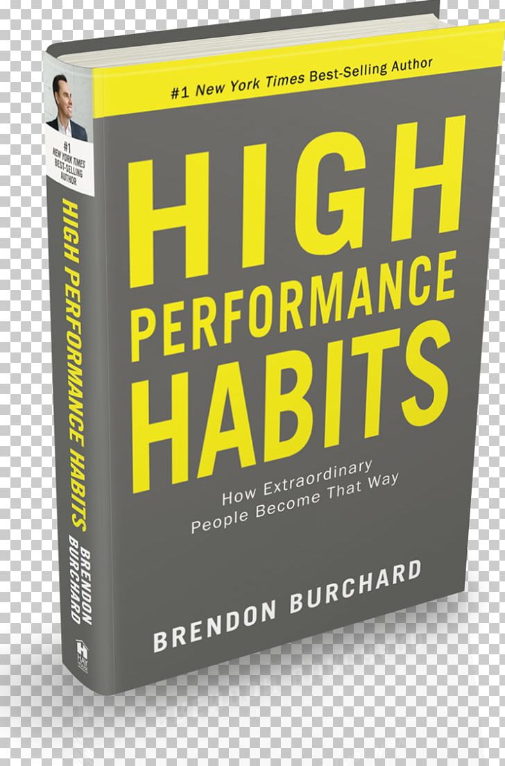High Performance Habits: How Extraordinary People Become That Way Hardcover Amazon.com Audiobook PNG, Clipart, Amazoncom, Audible, Audiobook, Author, Barnes Noble Free PNG Download