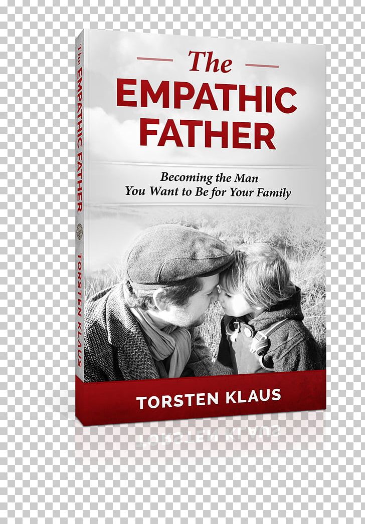 The Empathic Father Text Book England Storytelling PNG, Clipart, Book, Brand, Conflagration, Customer, England Free PNG Download